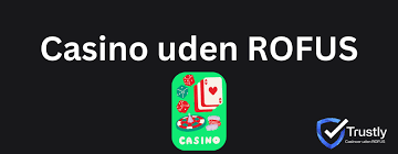 Casino Uden ROFUS Betalingsmetoder En Guide til Sikker Spil